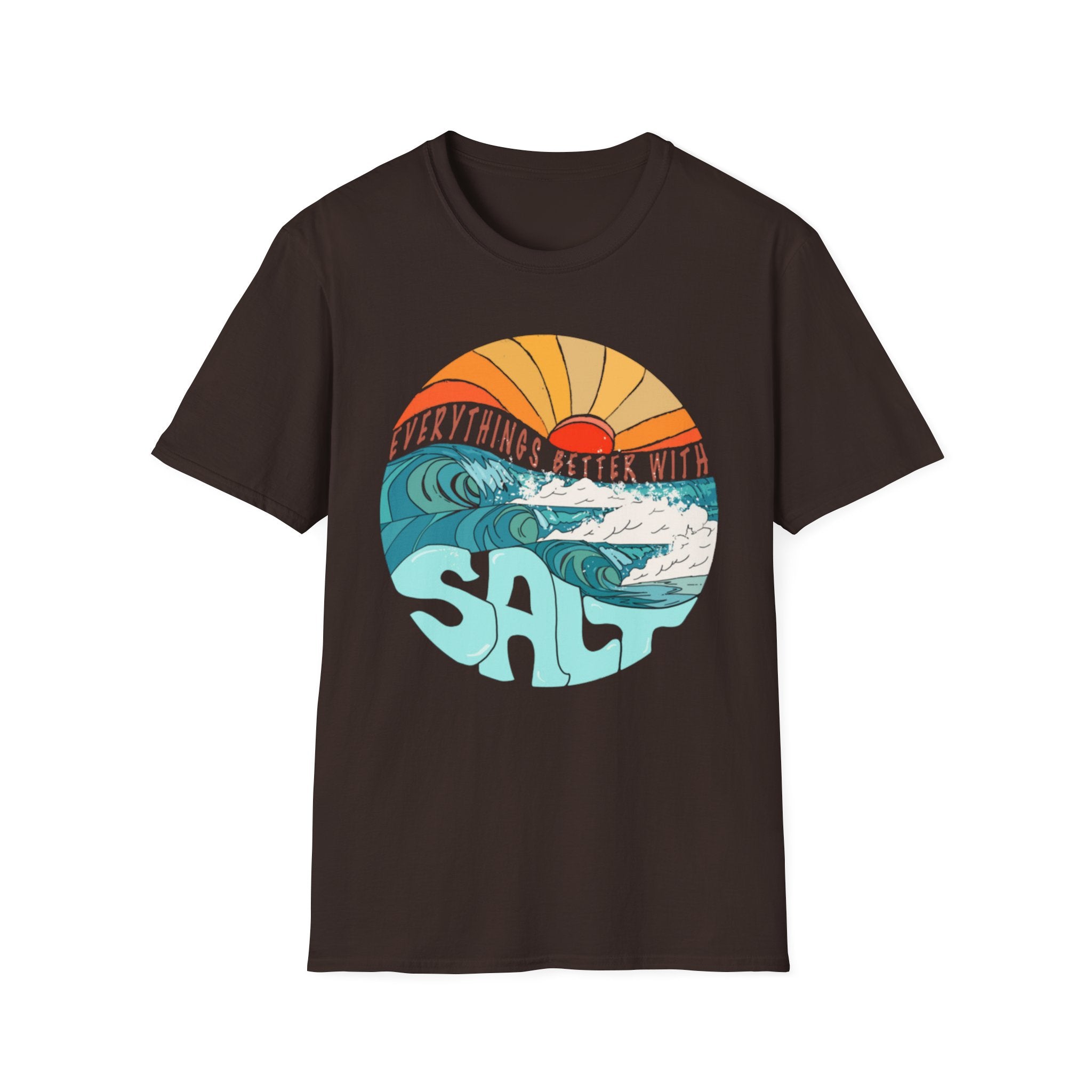 Everything is better with salt T-Shirt